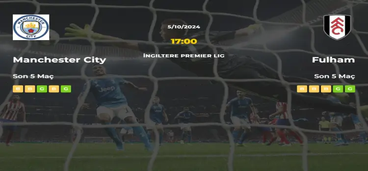 Manchester City Fulham İddaa Maç Tahmini 5 Ekim 2024