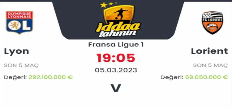 Lyon Lorient İddaa Maç Tahmini 5 Mart 2023