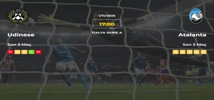 Udinese Atalanta İddaa Maç Tahmini 1 Kasım 2025