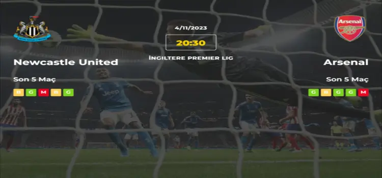 Newcastle United Arsenal İddaa Maç Tahmini 4 Kasım 2023