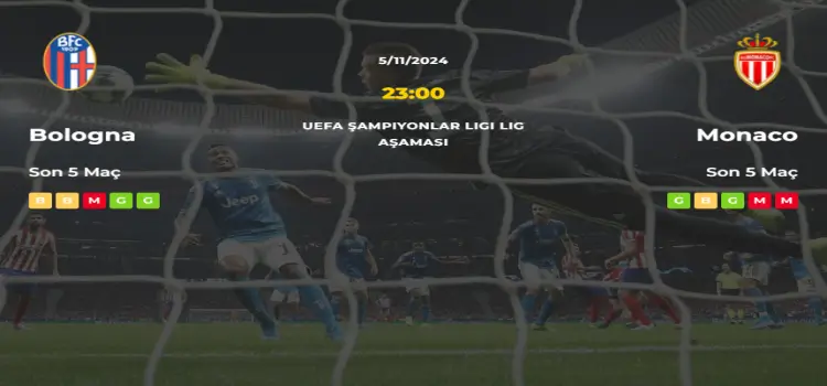 Bologna Monaco İddaa Maç Tahmini 5 Kasım 2024