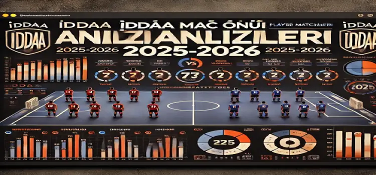 İddaa maç önü analizleri 2025-2026