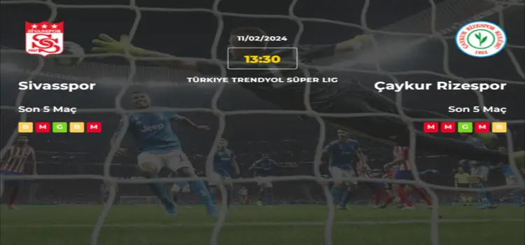 Sivasspor Rizespor İddaa Maç Tahmini 11 Şubat 2024