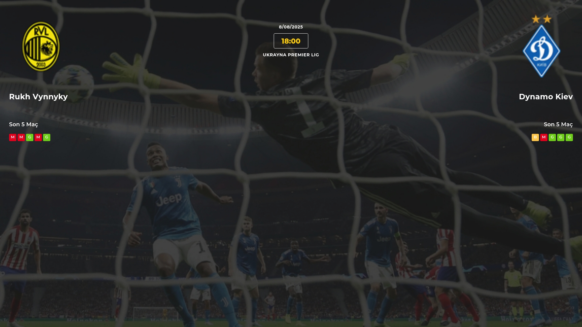 Rukh Vynnyky Dynamo Kiev İddaa Maç Tahmini 08 Ağustos 2025