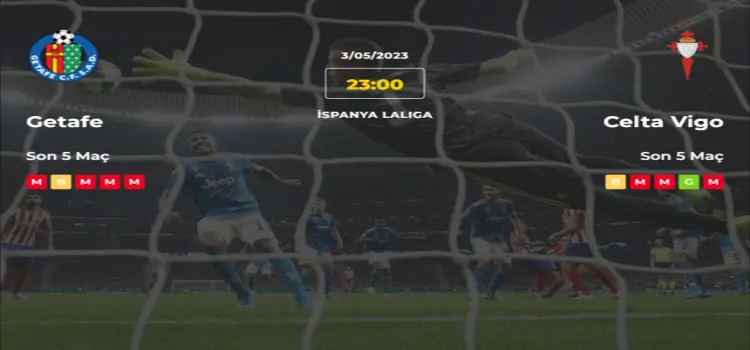 Getafe Celta Vigo İddaa Maç Tahmini 3 Mayıs 2023