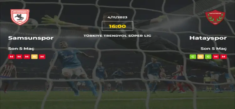 Samsunspor Hatayspor İddaa Maç Tahmini 4 Kasım 2023