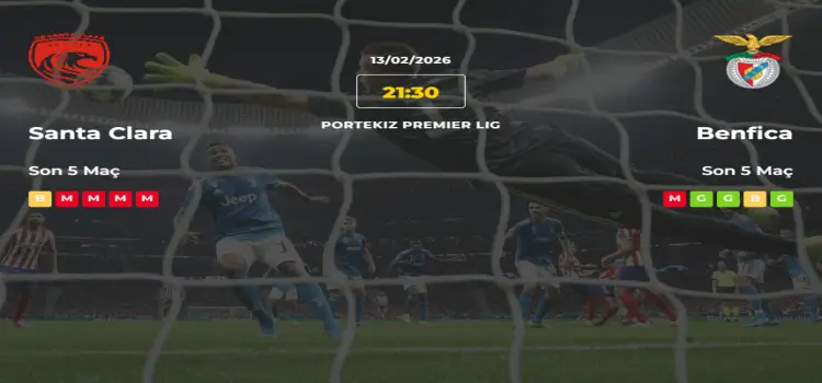 Santa Clara Benfica İddaa Maç Tahmini 13 Şubat 2026