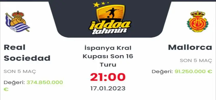 Real Sociedad Mallorca İddaa Maç Tahmini 17 Ocak 2023