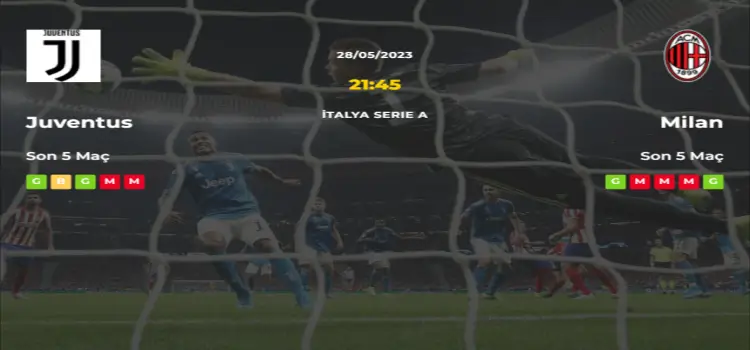 Juventus Milan İddaa Maç Tahmini 28 Mayıs 2023