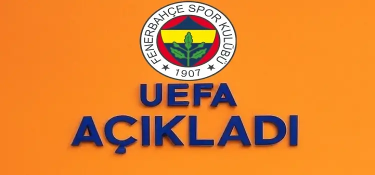 UEFA resmen açıkladı! 