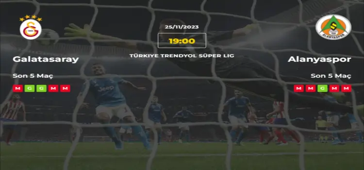 Galatasaray Alanyaspor İddaa Maç Tahmini 25 Kasım 2023