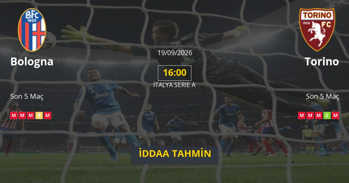 Bologna Torino İddaa Maç Tahmini 19 Eylül 2026