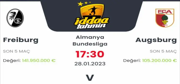 Freiburg Augsburg İddaa Maç Tahmini 28 Ocak 2023