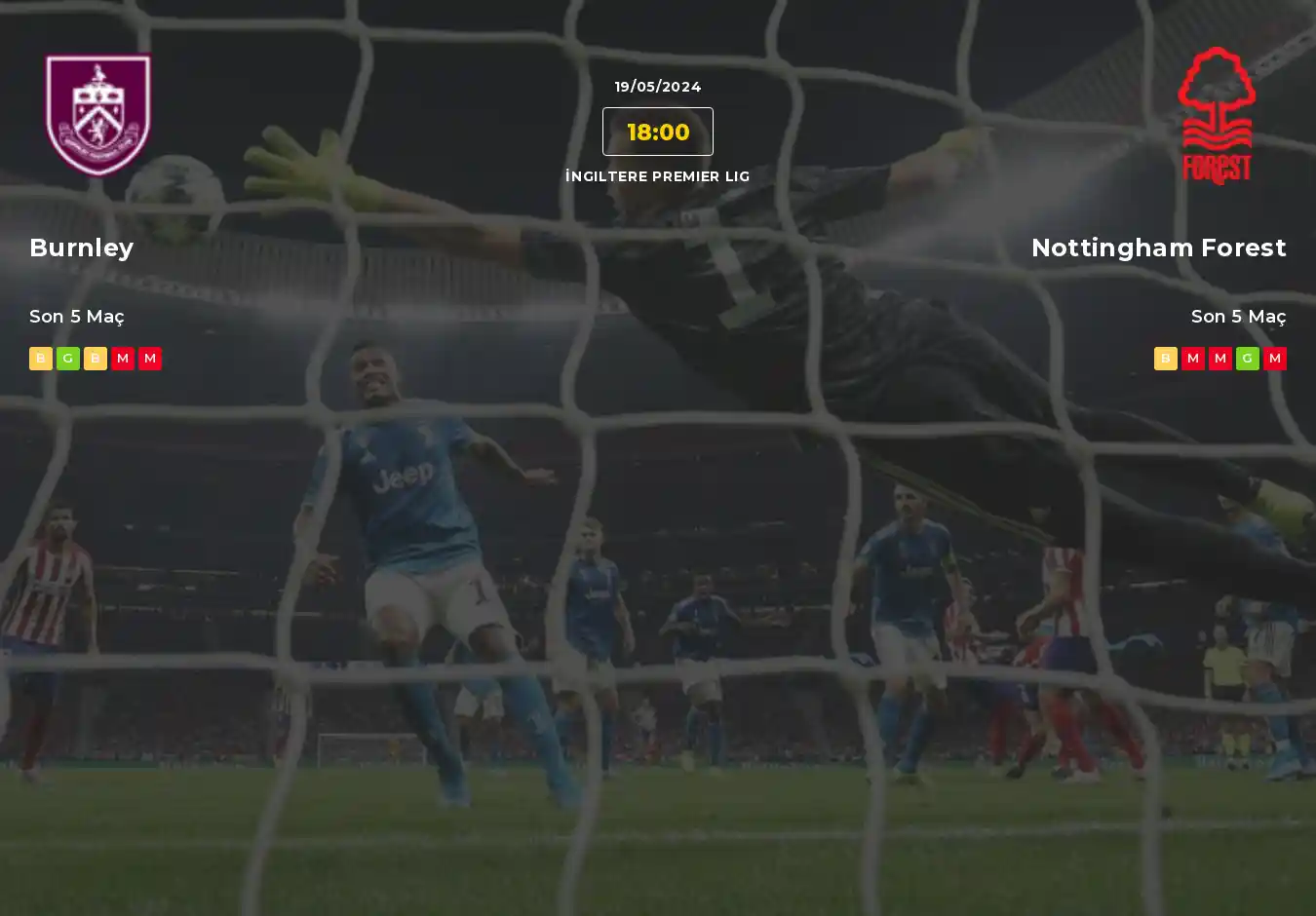 Burnley Nottingham Forest İddaa Maç Tahmini 19 Mayıs 2024