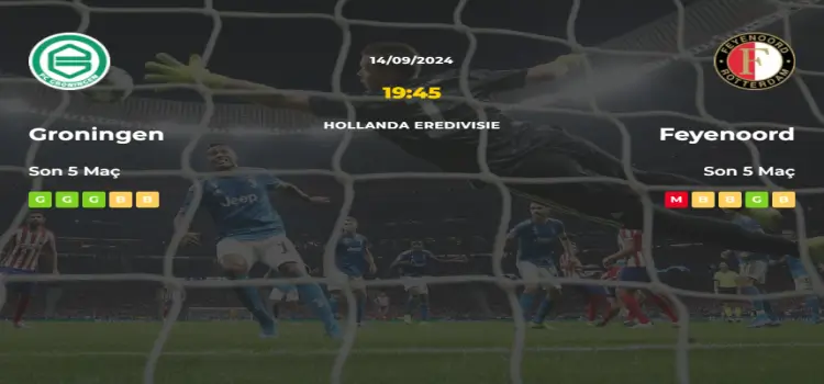Groningen Feyenoord İddaa Maç Tahmini 14 Eylül 2024