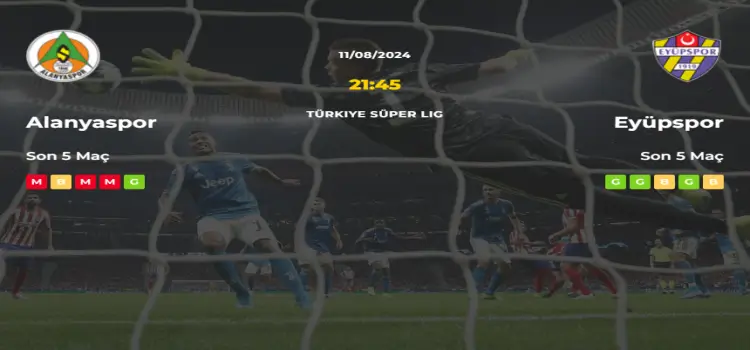 Alanyaspor Eyüpspor İddaa Maç Tahmini 11 Ağustos 2024