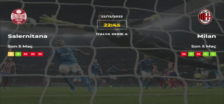 Salernitana Milan İddaa Maç Tahmini 22 Aralık 2023