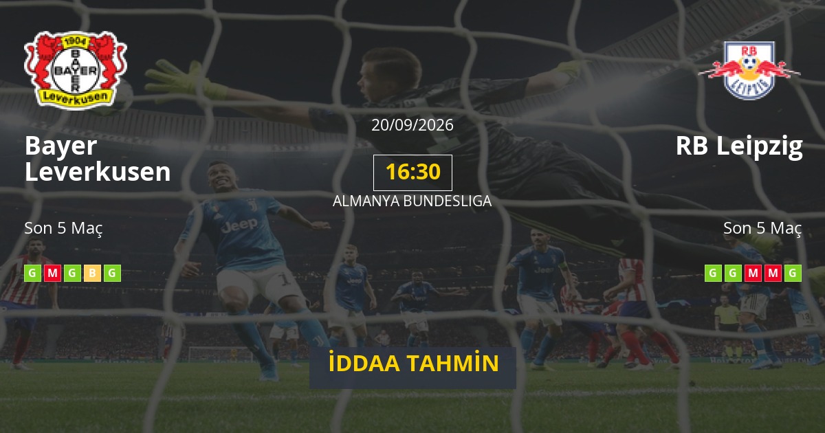 Bayer Leverkusen RB Leipzig İddaa Maç Tahmini 20 Eylül 2026
