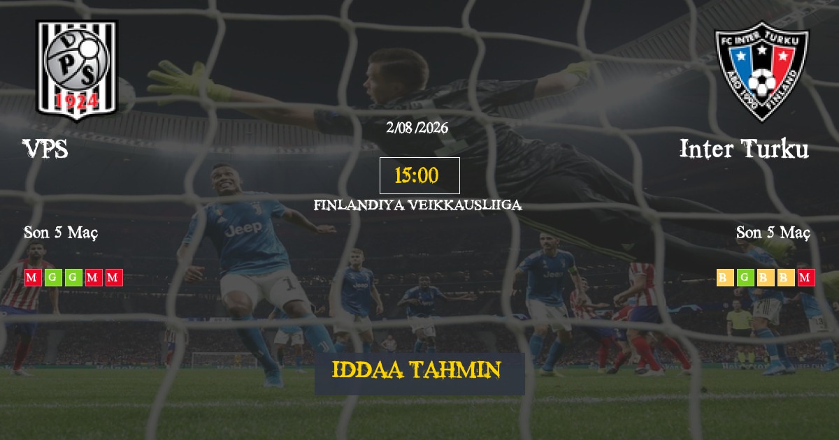 VPS Inter Turku İddaa Maç Tahmini 02 Ağustos 2026