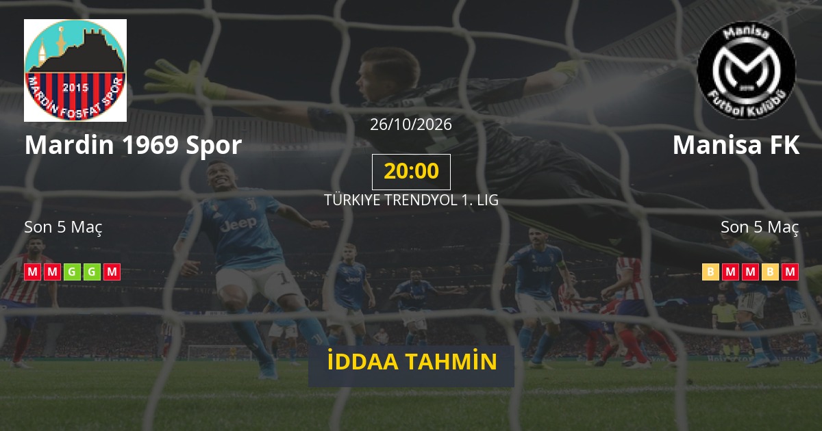 Mardin 1969 Spor Manisa FK İddaa Maç Tahmini 26 Ekim 2026