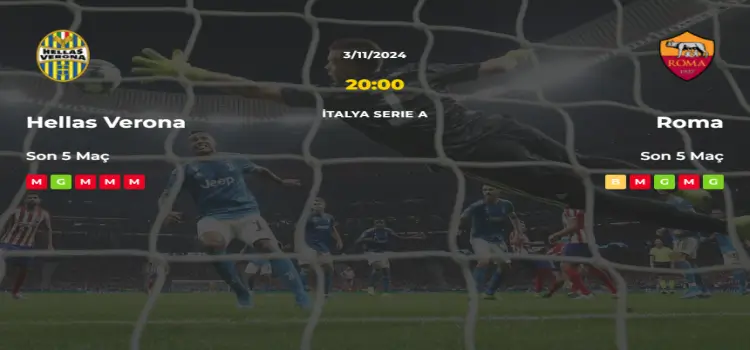 Hellas Verona Roma İddaa Maç Tahmini 3 Kasım 2024