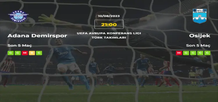 Adana Demirspor Osijek İddaa Maç Tahmini 10 Ağustos 2023