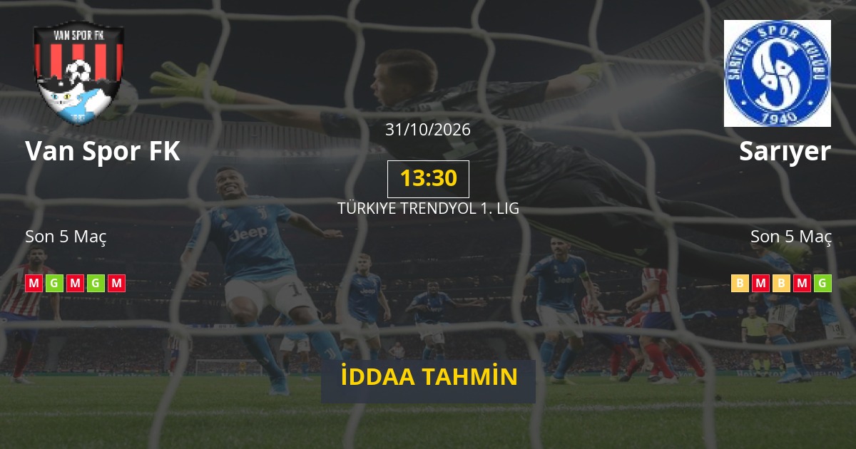 Van Spor FK Sarıyer İddaa Maç Tahmini 31 Ekim 2026