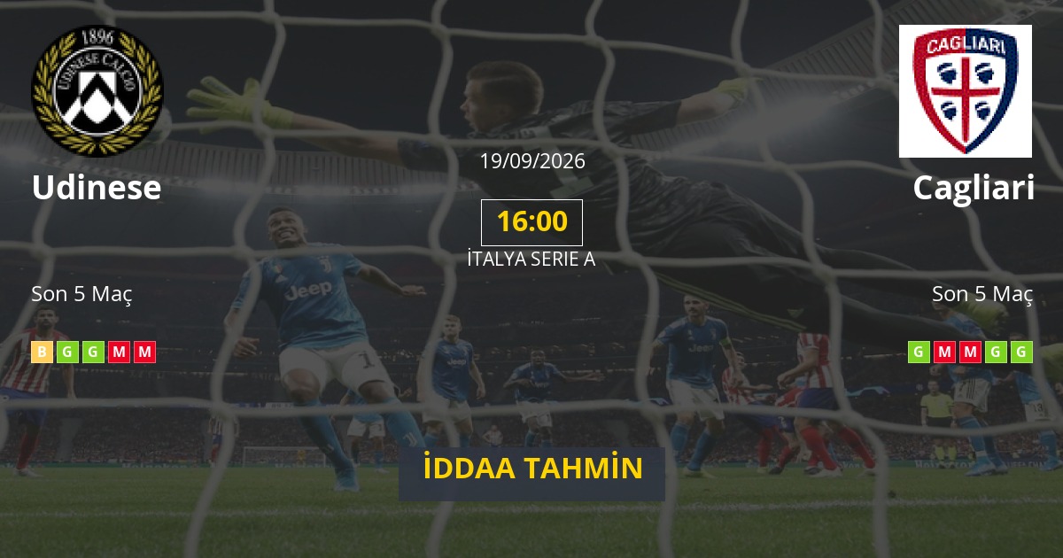 Udinese Cagliari İddaa Maç Tahmini 19 Eylül 2026