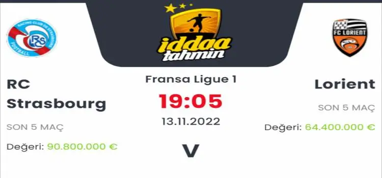 Strasbourg Lorient İddaa Maç Tahmini 13 Kasım 2022