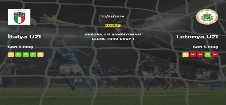 İtalya Letonya U21 İddaa Maç Tahmini 22 Mart 2024