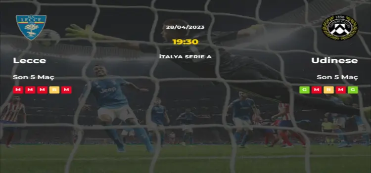 Lecce Udinese İddaa Maç Tahmini 28 Nisan 2023
