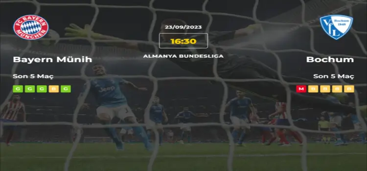 Bayern Münih Bochum İddaa Maç Tahmini 23 Eylül 2023