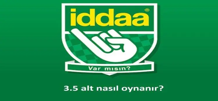 İddaa'da 3,5 gol alt ne demek? Nasıl oynanır?