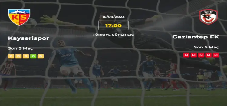 Kayserispor Gaziantep İddaa Maç Tahmini 16 Eylül 2023