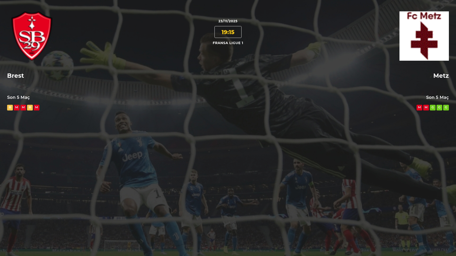 Brest Metz İddaa Maç Tahmini 23 Kasım 2025