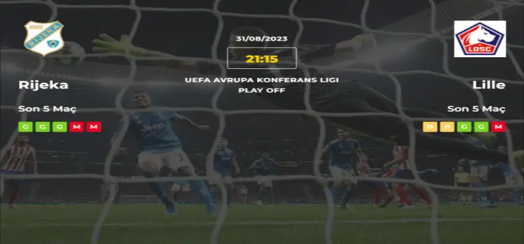 Rijeka Lille İddaa Maç Tahmini 31 Ağustos 2023