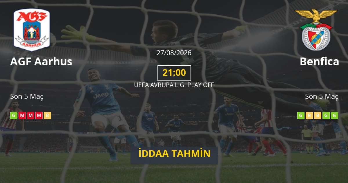 AGF Aarhus Benfica İddaa Maç Tahmini 27 Ağustos 2026