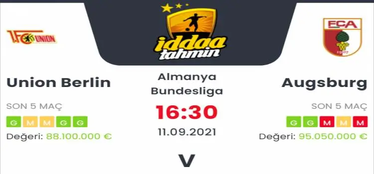 Union Berlin Augsburg İddaa Maç Tahmini 11 Eylül 2021