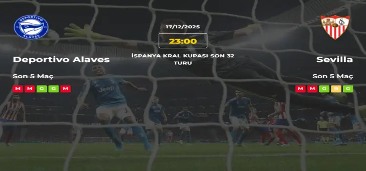 Deportivo Alaves Sevilla İddaa Maç Tahmini 17 Aralık 2025