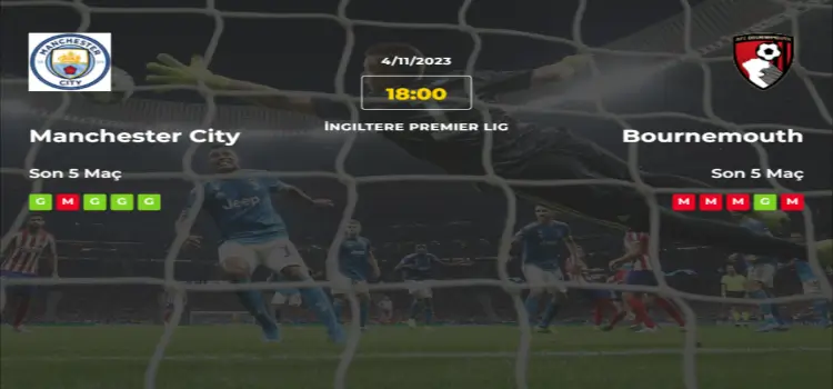 Manchester City Bournemouth İddaa Maç Tahmini 4 Kasım 2023