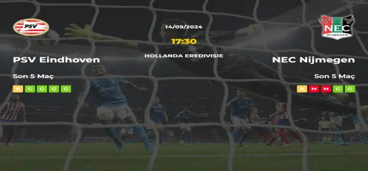 PSV Eindhoven Nijmegen İddaa Maç Tahmini 14 Eylül 2024