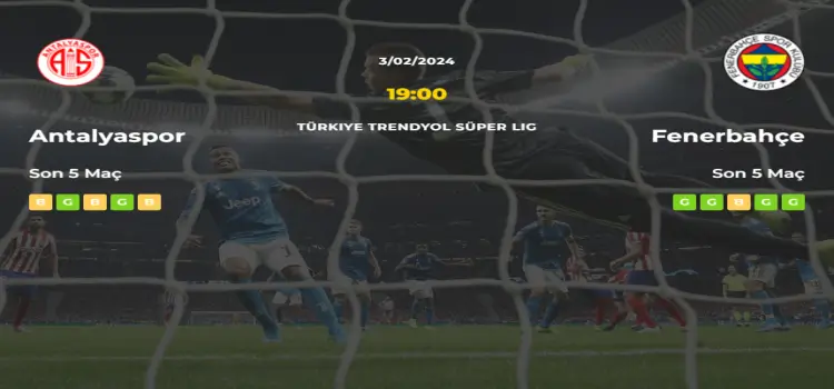 Antalyaspor Fenerbahçe İddaa Maç Tahmini 3 Şubat 2024