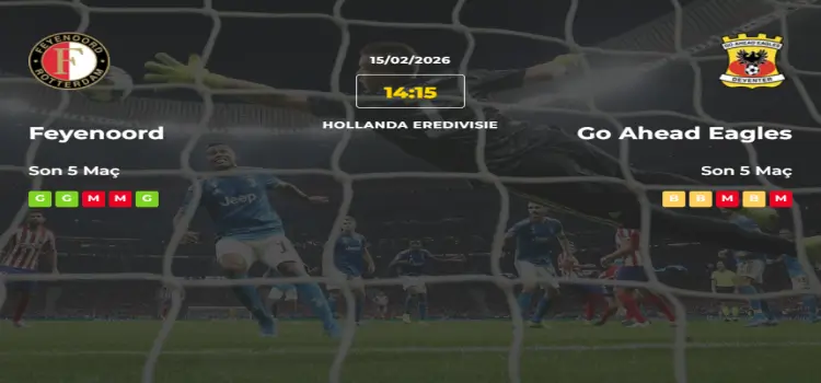 Feyenoord Go Ahead Eagles İddaa Maç Tahmini 15 Şubat 2026
