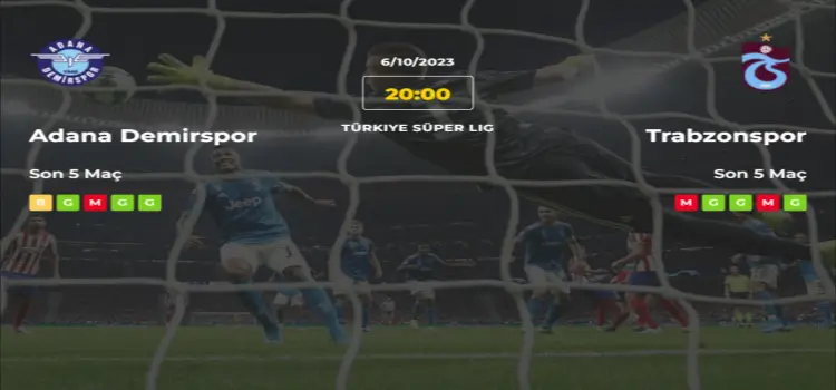 Adana Demirspor Trabzonspor İddaa Maç Tahmini 6 Ekim 2023