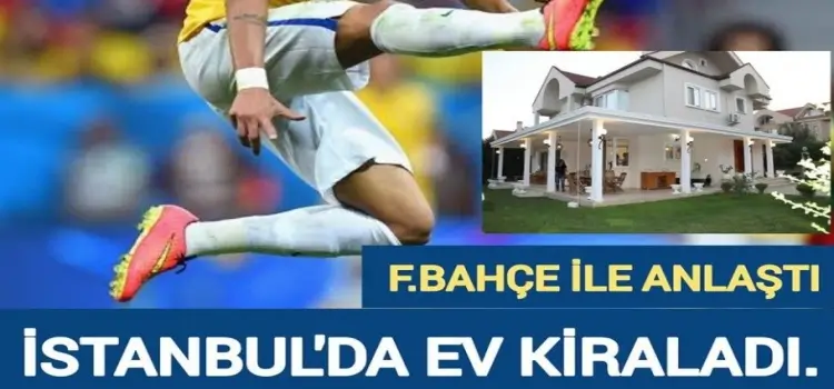 Fenerbahçe yıldız futbolcuyla anlaştı! İstanbul'da ev bile kiralandı...