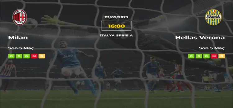 Milan Hellas Verona İddaa Maç Tahmini 23 Eylül 2023