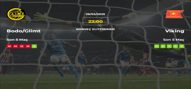 Bodo Glimt Viking İddaa Maç Tahmini 28 Mayıs 2025