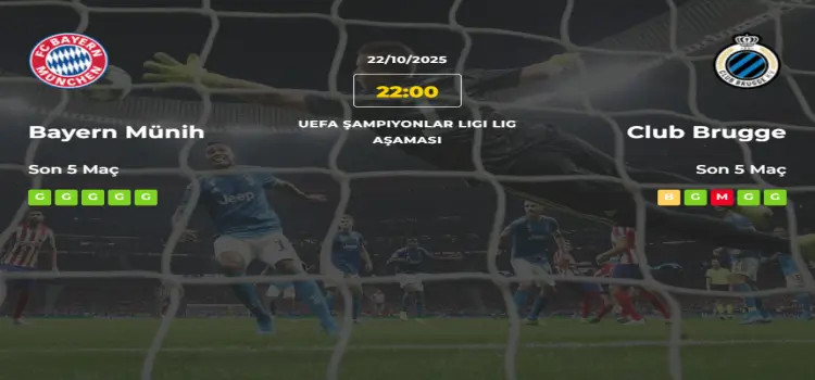 Bayern Münih Club Brugge İddaa Maç Tahmini 22 Ekim 2025