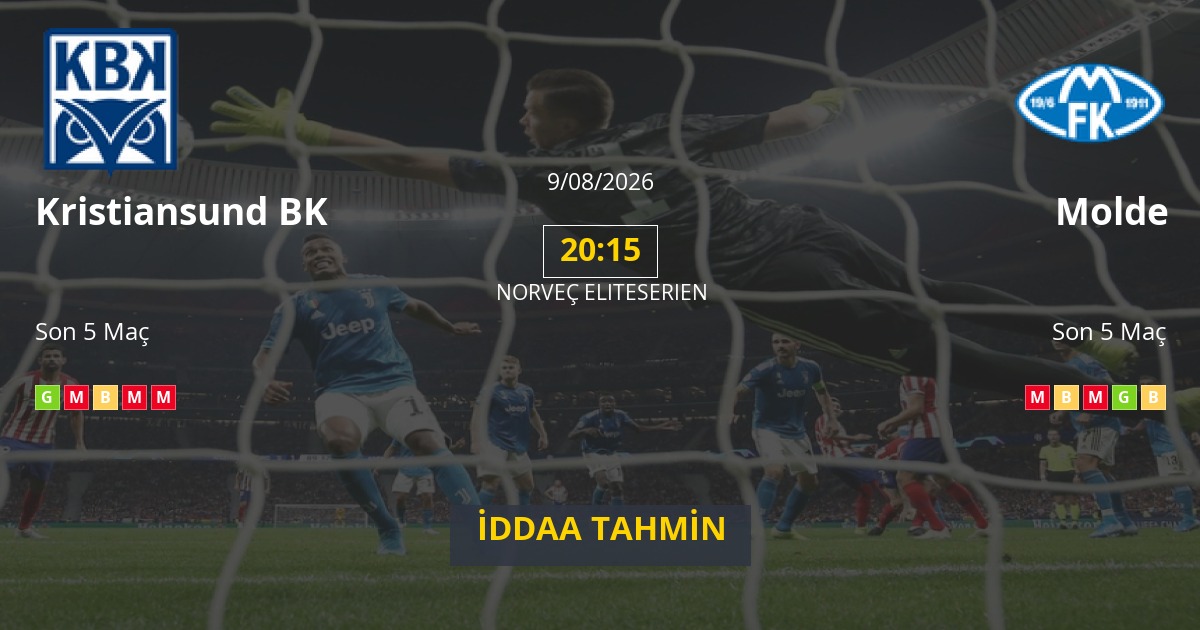 Kristiansund BK Molde İddaa Maç Tahmini 09 Ağustos 2026