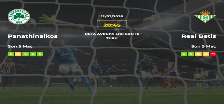 Panathinaikos Real Betis İddaa Maç Tahmini 12 Mart 2026